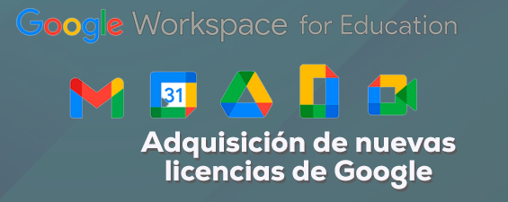 Adquisición de nuevas licencias Google Workspace